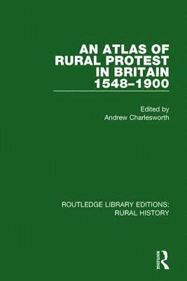 bokomslag Atlas of Rural Protest in Britain 1548-1900