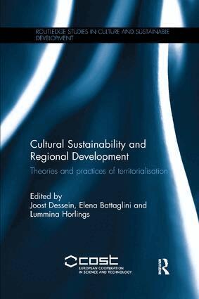 Joost Dessein, Elena Battaglini, Lummina Horlings - Cultural Sustainability and Regional Development, Häftad