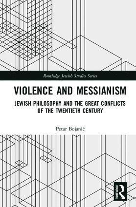 Violence and Messianism 1