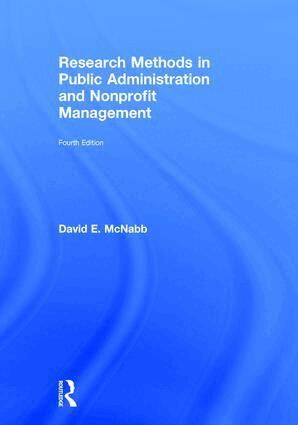 David E. McNabb - Research Methods in Public Administration and Nonprofit Management, Inbunden