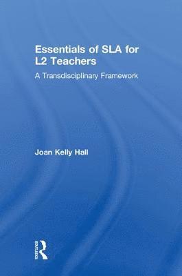 Essentials of SLA for L2 Teachers 1