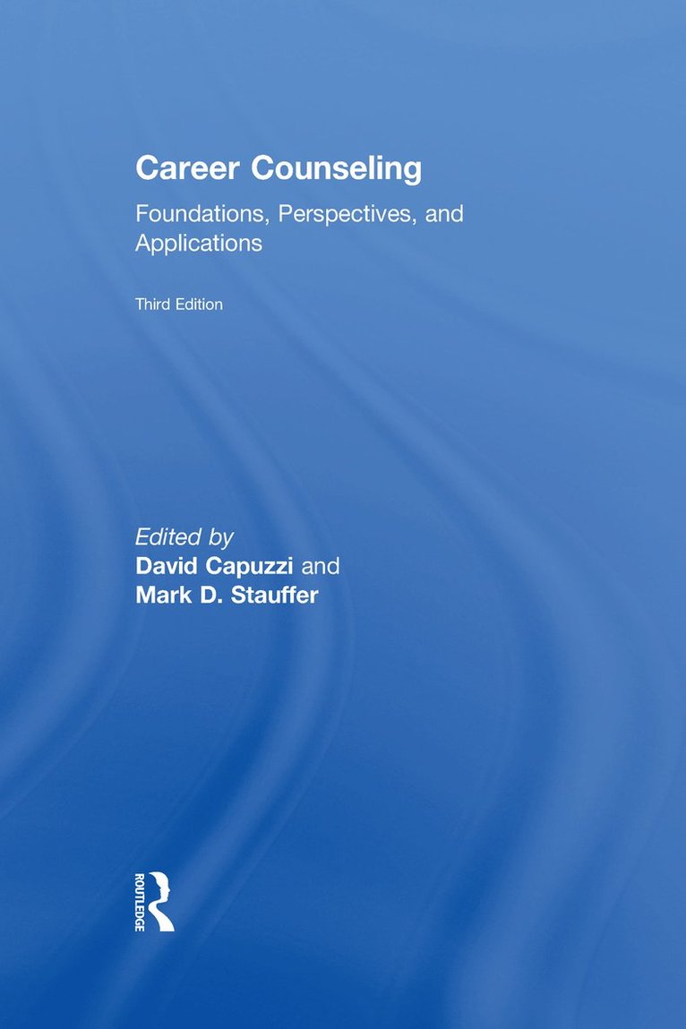David Capuzzi, Mark Stauffer, Mark D. Stauffer, USA) Stauffer, Mark D. (Walden University, Oregon - Career Counseling, Inbunden