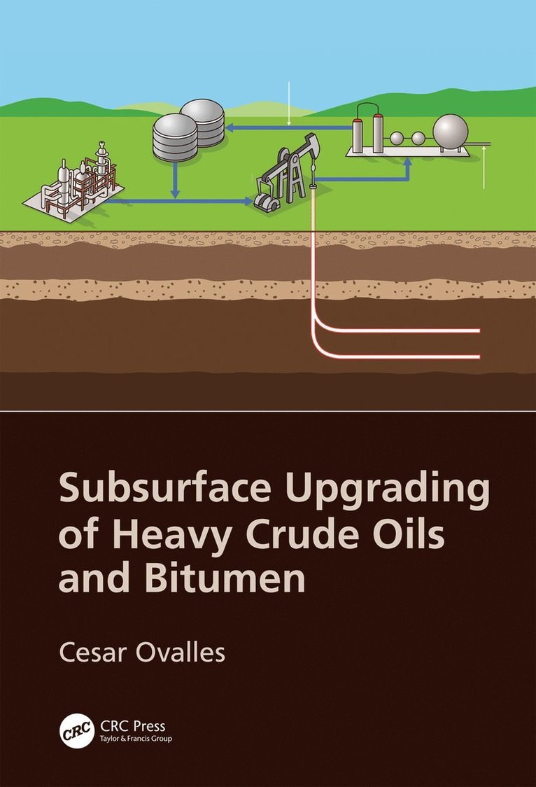 Subsurface Upgrading of Heavy Crude Oils and Bitumen 1