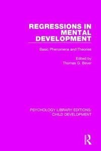 bokomslag Regressions in Mental Development