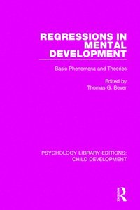 bokomslag Regressions in Mental Development