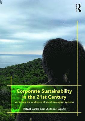 Corporate Sustainability in the 21st Century 1