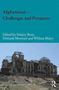 bokomslag Afghanistan  Challenges and Prospects