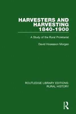 Harvesters and Harvesting 1840-1900 1