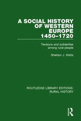 bokomslag A Social History of Western Europe, 1450-1720