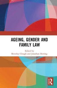bokomslag Ageing, Gender and Family Law