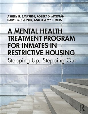 bokomslag A Mental Health Treatment Program for Inmates in Restrictive Housing