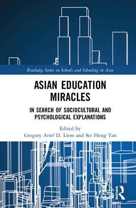 Gregory Arief Liem, Ser Hong Tan - Asian Education Miracles, Inbunden