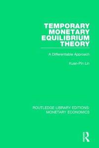 bokomslag Temporary Monetary Equilibrium Theory