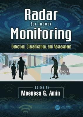 Moeness Amin, USA) Amin, Moeness (Villanova University, Pennsylvania - Radar for Indoor Monitoring, Häftad