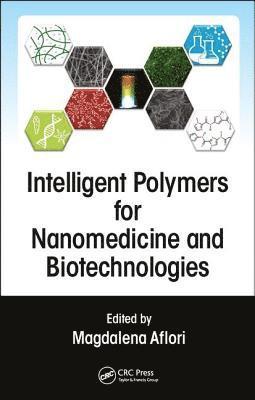 bokomslag Intelligent Polymers for Nanomedicine and Biotechnologies