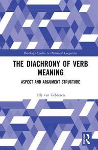 bokomslag The Diachrony of Verb Meaning