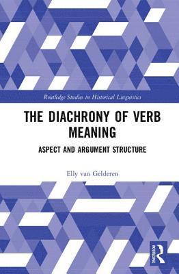 bokomslag The Diachrony of Verb Meaning