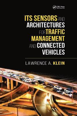 ITS Sensors and Architectures for Traffic Management and Connected Vehicles 1