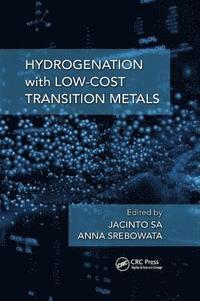 bokomslag Hydrogenation with Low-Cost Transition Metals