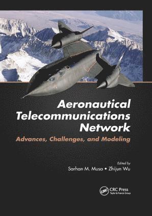 Sarhan M. Musa, Zhijun Wu - Aeronautical Telecommunications Network, Häftad