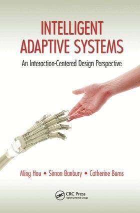 Ming Hou, Simon Banbury, Catherine Burns - Intelligent Adaptive Systems, Häftad