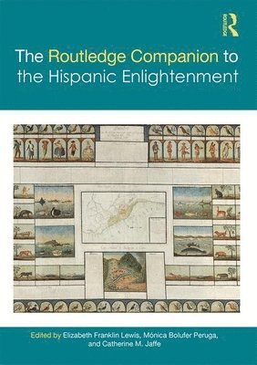 bokomslag The Routledge Companion to the Hispanic Enlightenment