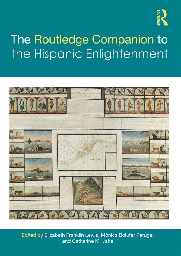 The Routledge Companion to the Hispanic Enlightenment 1