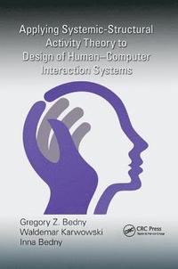 bokomslag Applying Systemic-Structural Activity Theory to Design of Human-Computer Interaction Systems