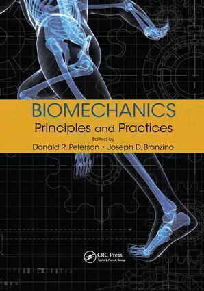 Donald R. Peterson, Joseph D. Bronzino - Biomechanics, Häftad