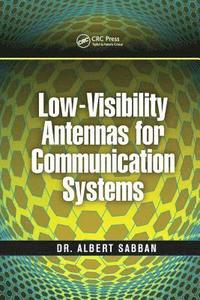bokomslag Low-Visibility Antennas for Communication Systems