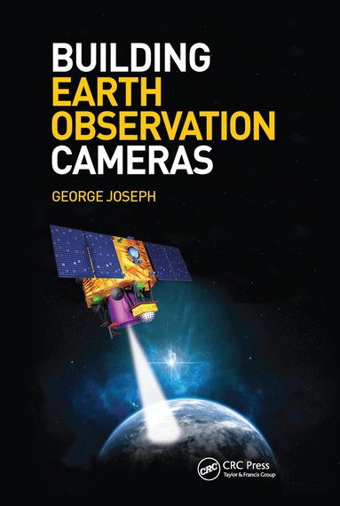 George Joseph - Building Earth Observation Cameras, Häftad