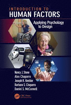 Nancy J. Stone, Alex Chaparro, Joseph R. Keebler, Barbara S. Chaparro, Daniel S. McConnell, Nancy J Stone, Joseph R Keebler, Barbara S Chaparro, Daniel S McConnell - Introduction to Human Factors, Häftad