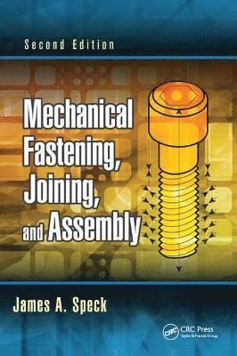 bokomslag Mechanical Fastening, Joining, and Assembly