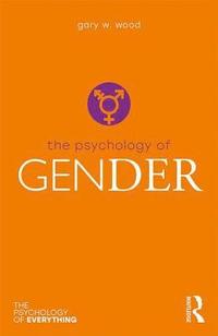 bokomslag The Psychology of Gender