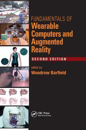 Woodrow Barfield - Fundamentals of Wearable Computers and Augmented Reality, Häftad