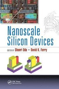 bokomslag Nanoscale Silicon Devices