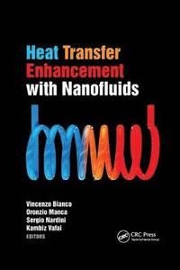 bokomslag Heat Transfer Enhancement with Nanofluids