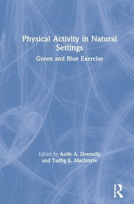 Physical Activity in Natural Settings 1