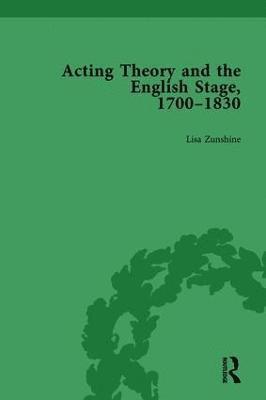 Lisa Zunshine - Acting Theory and the English Stage, 1700-1830 Volume 3, Inbunden