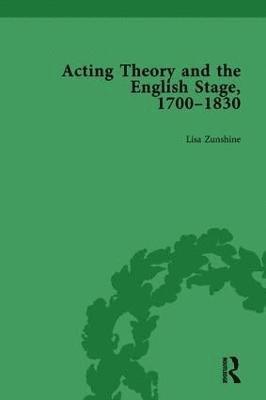 Acting Theory and the English Stage, 1700-1830 Volume 4 1