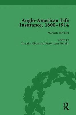 bokomslag Anglo-American Life Insurance, 1800-1914 Volume 3