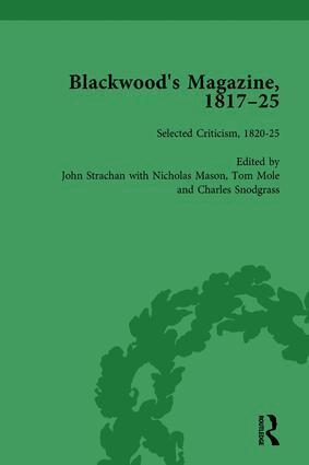 Nicholas Mason, John Strachan, Anthony Jarrells, Tom Mole, Mark Parker - Blackwood's Magazine, 1817-25, Volume 6, Inbunden