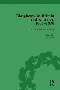 bokomslag Blasphemy in Britain and America, 1800-1930, Volume 3