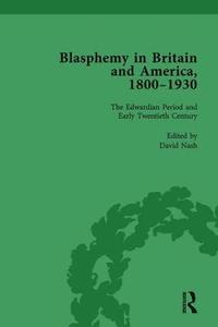 bokomslag Blasphemy in Britain and America, 1800-1930, Volume 4