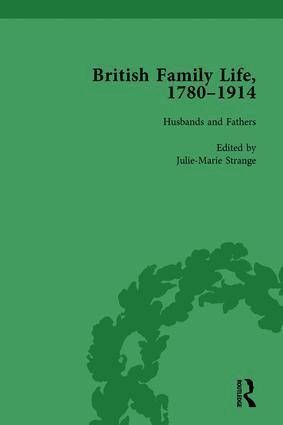 Claudia Nelson, Julie-Marie Strange, Susan B Egenolf - British Family Life, 1780–1914, Volume 2, Inbunden