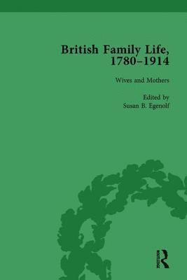 bokomslag British Family Life, 17801914, Volume 3