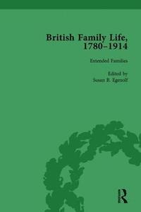 bokomslag British Family Life, 17801914, Volume 4
