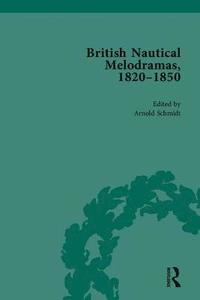 bokomslag British Nautical Melodramas, 18201850