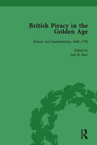 bokomslag British Piracy in the Golden Age, Volume 1