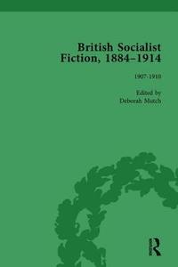 bokomslag British Socialist Fiction, 18841914, Volume 4